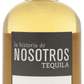Nosotros Tequila Reposado